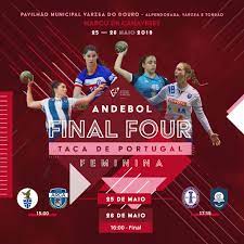 As competições nem sempre tiveram o nome de taça de portugal. Andebol Final Four Taca De Portugal Feminina Municipio Do Marco De Canaveses
