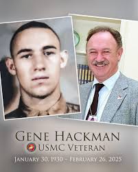 VA honors the life and service of Gene Hackman, a U.S. Marine Corps Veteran  and Academy Award-winning actor, who has died at 95. Hackman served from  1946-1951 as a field radio operator