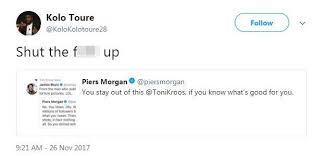 Thanks for all the love, and hate. Piers Morgan Caught Up In Bizarre Row With Twitter Prankster Impersonating Celtic Coach Kolo Toure