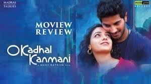 O Kadhal Kanmani Aka Ok Kanmani Review Dulquer salmaan, john devasahayam, leela samson and others.