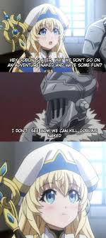 But It Make You Roll Faster Goblin Slayer Anime Memes Otaku Goblin Anime Funny