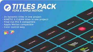 Posted june 26, 2020 june 26, 2020 admin. Titles Pack Fcpx Apple Motion 21585978 Free Download Videohive