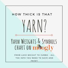 yarn weights and symbols a chart moogly