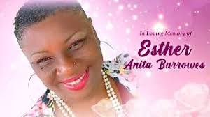 A Service of Thanksgiving for the life of Esther Anita Burrowes