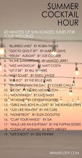 Perfect Summer Cocktail Hour Playlist With Images Cocktail Hour Music Wedding Music Playlist Wedding Cocktail Hour Music