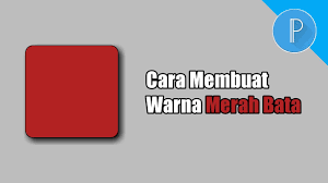 Bolu pisang takaran sendok telor 3 : Cara Membuat Warna Merah Bata Pixellab Tutorial Youtube
