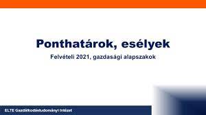 Amennyiben az általános felvételi eljárásban nem jelentkeztél, vagy számodra nem volt sikeres, a pótfelvételi eljárásban még. Felveteli 2021 Ponthatarok Eselyek A Gazdasagi Alapszakokon Youtube