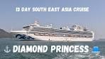 Diamond Princess - South East Asia Cruise