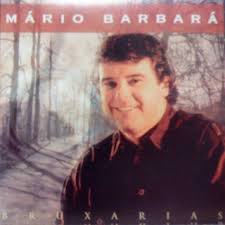 BAIXAR, DOWNLOAD MÚSICAS GAÚCHAS GRÁTIS. BAIXAR SELEÇÃO DE MÚSICAS GAÚCHAS:  Mário Barbará