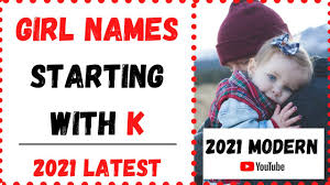 As traditions have it, italian babies are named based on the names of their grandparents, choosing names from the father's side family first and then from the mother's side. Latest 2021 á Names For Girl Starting With K Baby Girl Names Starting From K Hindu Baby Girl Nam Youtube