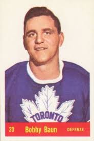 Bob Baun: Toughness Defined For The Toronto Maple Leafs