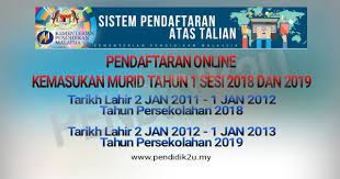 Maybe you would like to learn more about one of these? Pendaftaran Murid Tahun 1 Sesi 2018 Dan 2019 Pendidik2u