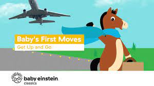 Baby S First Moves Get Up And Go Baby Einstein Youtube