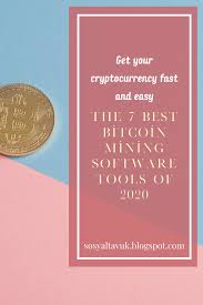 So if you want to start mining without breaking the bank, take a look at altcoins. The 7 Best Bitcoin Mining Software Tools Of 2020 Get Your Cryptocurrency Fast And Easy Bitcoin Mining Software Bitcoin Mining Bitcoin