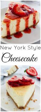 The Best New York Style Cheesecake Baker By Nature Recipe Desserts Cheesecake Recipes Food