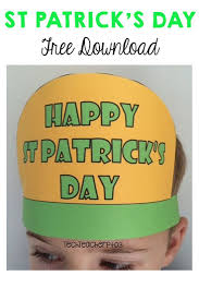 Saint Patrick S Day Printable Hats Free Download Elementary Special Education Activities St Patricks Day First Grade Freebies