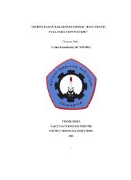 Tutorialnya dapat ditemukan di forumptk.org. Top Pdf Makalah Sistem Bahan Bakar Elektronik Electronic Fuel Injection System 123dok Com