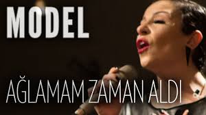 Model Aglamam Zaman Aldi Joyturk Akustik Muzik Videolar Ve Bilgi