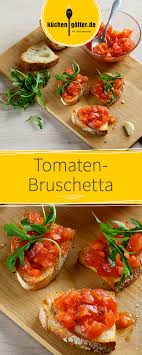Tomaten Bruschetta Rezept Abendbrot Mediterranes Essen Bruschetta