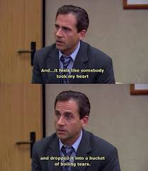 The Stages Of Heartbreak You Go Through Before You Re Ready To Get Hurt Again As Told By Michael Scott In 2020 Office Humor Michael Scott Quotes Michael Scott