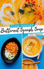 Slow Cooker Vegan Butternut Squash Soup Recipe Vegan Butternut Squash Soup Butternut Squash Recipes Soup Vegan Butternut Squash Soup Recipes