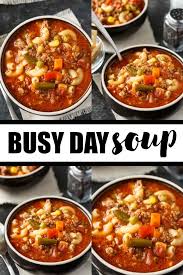 Busy Day Soup Recipe Easy Soup Recipes Easy Soup Recipes Quick Easy Soups