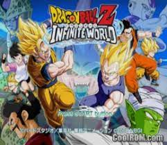 Mar 29, 2017 · dragon ball z: Dragonball Z Infinite World Rom Iso Download For Sony Playstation 2 Ps2 Coolrom Com