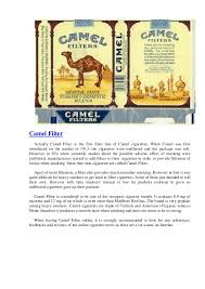 They are associated with a plethora of medical conditions and are highly addictive. Camel Variety Camel Blue Camel Filter Camel Silver