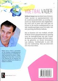 „het zijn niet zijn woorden en het is niet hoe hij praat. Bol Com Voetbalvader Wilfred Genee 9789461560698 Boeken