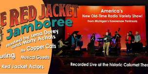 The Red Jacket Jamboree at the Calumet Theatre