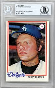 Terry Forster Autographed 1978 Topps Card #347 Los Angeles Dodgers Beckett  BAS #10211488