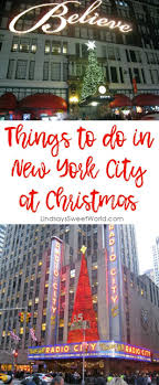 Lindsay S Sweet World Things To Do In New York City At Christmas Travel New York Ideas O New York City Vacation New York City Christmas New York Vacation