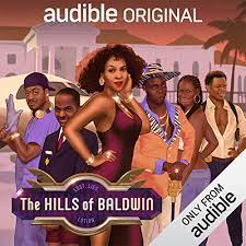 Receive in your inbox the latest content and participate in the promotions and benefits we have prepared for you. The Hills Of Baldwin By Jordan Black Wayne Brady Vivica A Fox Nyima Funk Daniele Gaither Phil Lamarr Gary Anthony Williams Cedric Yarbrough Audiobook Audible Com