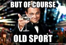 We did not find results for: But Of Course Old Sport Gatsby Leo Meme Generator