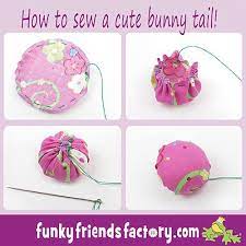 How To Sew A Bunny Tail Bunny Toys Homemade Toys Diy Plush Toys