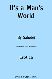 Indian Incest Sex Story: Its a Mans World: Part 1 by Sahebji