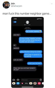 Who Has Texted Their Number Neighbor Meme By Jewbacca1981 Memedroid