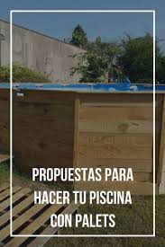Check spelling or type a new query. 6 Propuestas Para Hacer Tu Piscina Con Palets