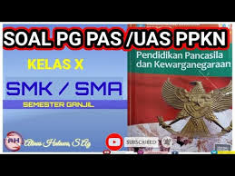 Jangan khawatir semua sudah lengkap beserta kunci jawaban mulai dari soal pilihan ganda hingga soal uraian. Soal Pilihan Ganda Dan Kunci Jawaban Ppkn Kelas X Semester Ganjil Youtube