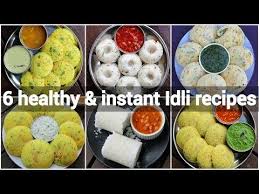 6 Instant Healthy Idli Recipes Collection Instant Morning Breakfast Recipes Collection Youtube Idli Recipe Puttu Recipe Rava Idli Recipe