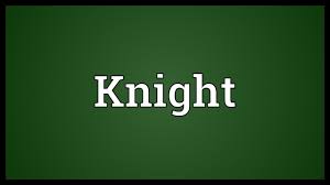 Knight Meaning Youtube