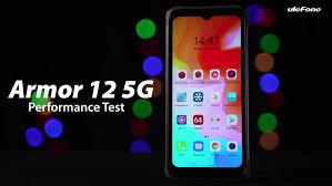 Ulefone Armor 12 5G Benchmark Test ...