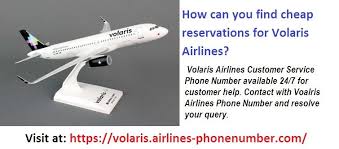 How Can You Find Cheap Reservations For Volaris Airlines Volaris Airlines Airlines Low Cost Flights