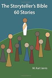 The Storyteller's Bible: 60 Stories