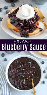 This Easy Blueberry Sauce Is Made With Sugar Orange Juice And Lots Of Fresh Blueberries Use It As A Topping Blueberry Recipes Blueberry Topping Fruit Recipes