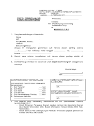 Nah, glints punya 4 contoh surat cuti kerja untuk beragam alasanmu, yaitu sakit, melahirkan, berkabung, dan cuti tahunan. Format Permohonan Dan Ijin Cuti Karena Alasan Penting Pns