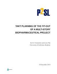 TAKT PLANNING OF THE FIT-OUT OF A MULTI-STORY BIOPHARMACEUTICAL PROJECT