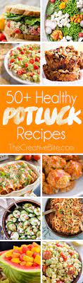 Have to bring a dish to a dinner party? 50 Light Healthy Potluck Recipes Healthy Potluck Healthy Potluck Recipes Potluck Dishes