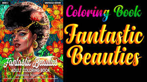 Tons of free coloring pages for adults and kids. Adult Coloring Book Fantastic Beauties Book 2 Wonderful Coloring Pages For Adults Relaxation Youtube