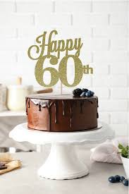 Happy 60th Cake Topper 60th Birthday Cake Topper Birthday Cake Topper 60 Years Loved Happy 60th 60 Years Blessed 60th Anniversary 60 60th Birthday Cake Toppers Birthday Cake Toppers Happy Birthday Cake Topper